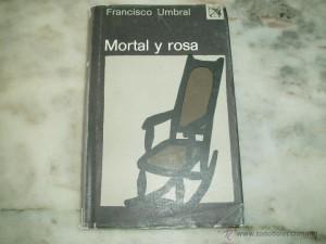 mortal y rosa