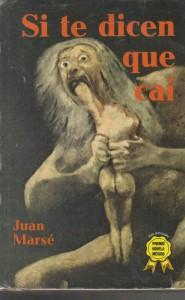 si-te-dicen-que-cai-juan-marse-pasta-dura-1a-edic-19738-MLM20176213778_102014-F